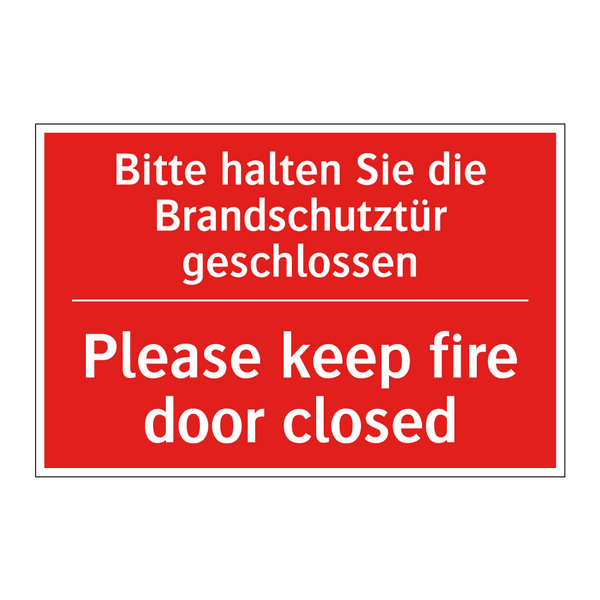 Bitte halten Sie die Brandschutztür /.../ - Please keep fire door closed