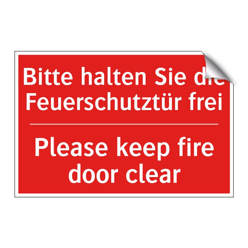 Bitte halten Sie die Feuerschutztür /.../ - Please keep fire door clear