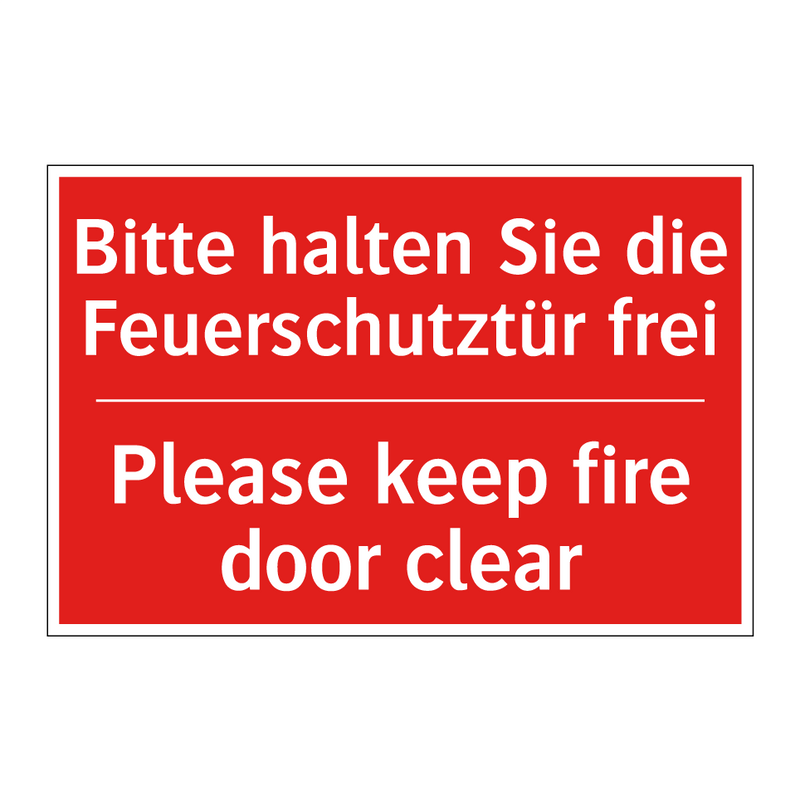 Bitte halten Sie die Feuerschutztür /.../ - Please keep fire door clear