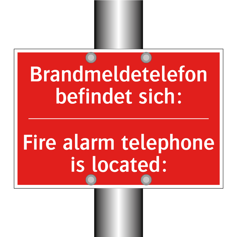 Brandmeldetelefon befindet sich:/.../ - Fire alarm telephone is located:/.../