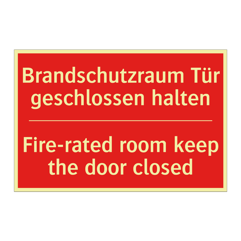 Brandschutzraum Tür geschlossen /.../ - Fire-rated room keep the door /.../