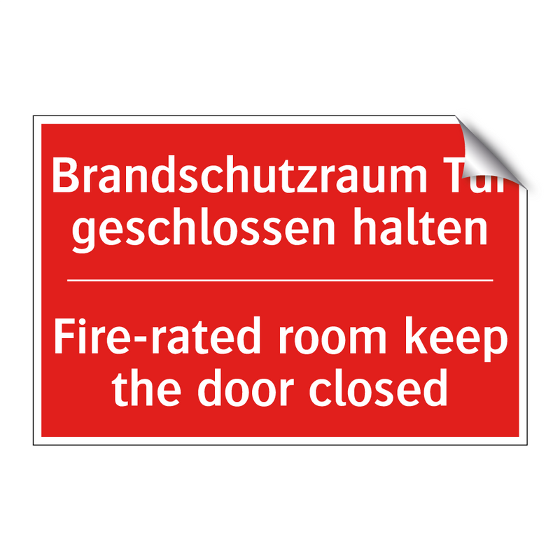 Brandschutzraum Tür geschlossen /.../ - Fire-rated room keep the door /.../