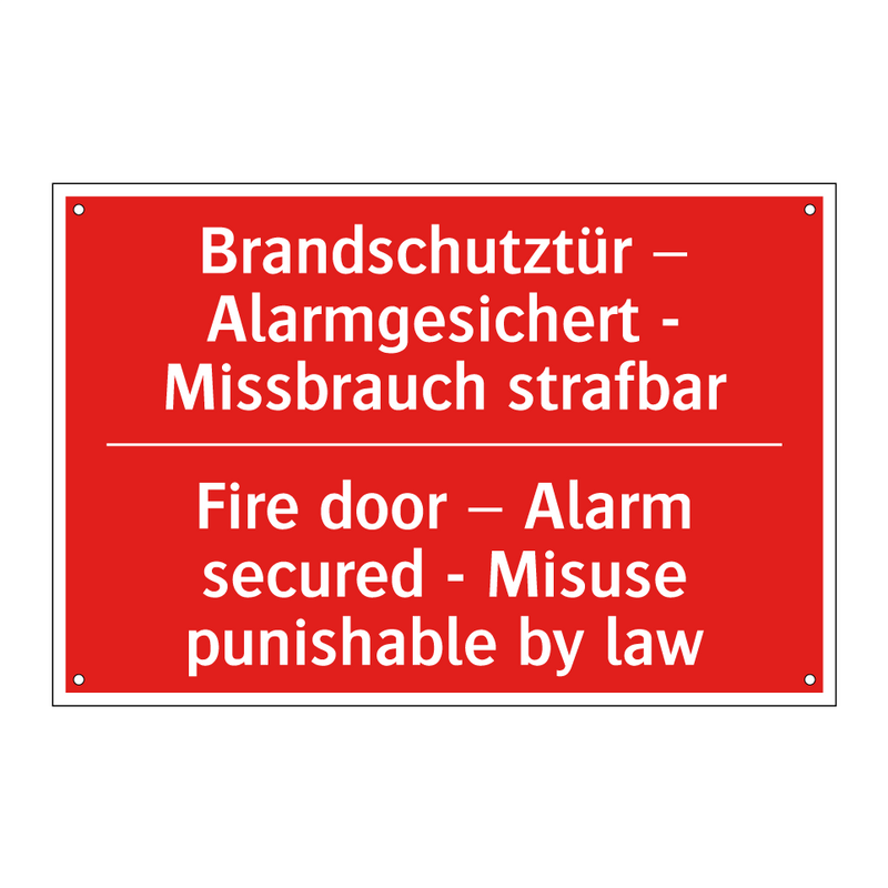 Brandschutztür – Alarmgesichert /.../ - Fire door – Alarm secured - Misuse /.../