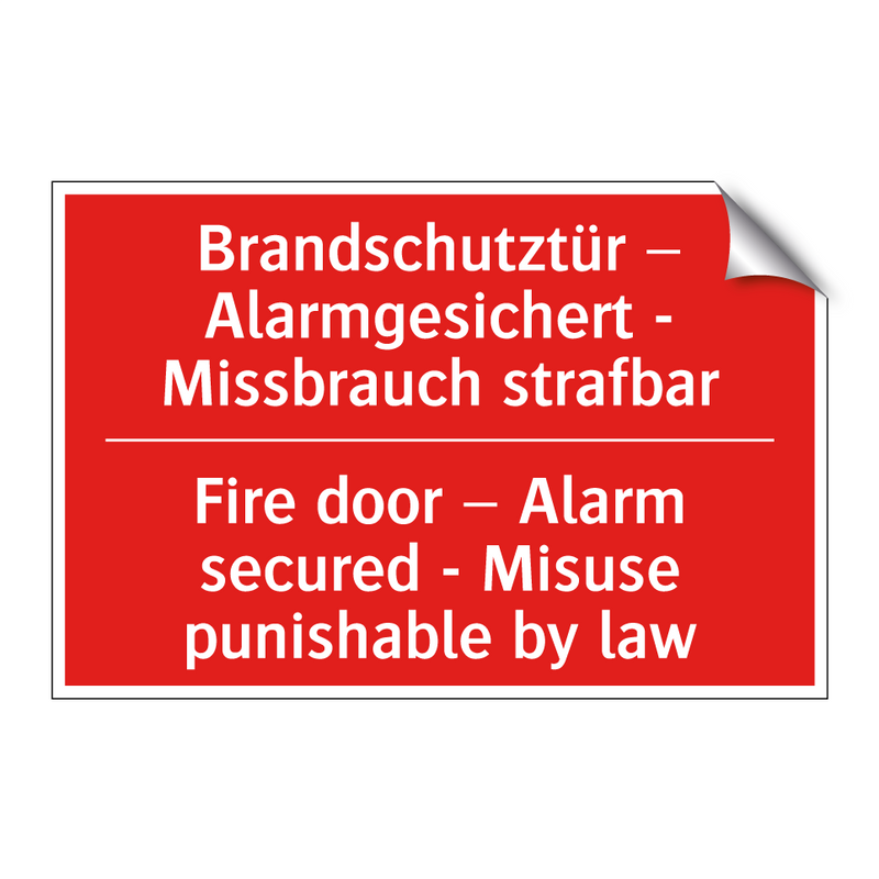 Brandschutztür – Alarmgesichert /.../ - Fire door – Alarm secured - Misuse /.../