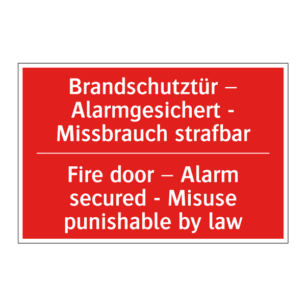 Brandschutztür – Alarmgesichert /.../ - Fire door – Alarm secured - Misuse /.../