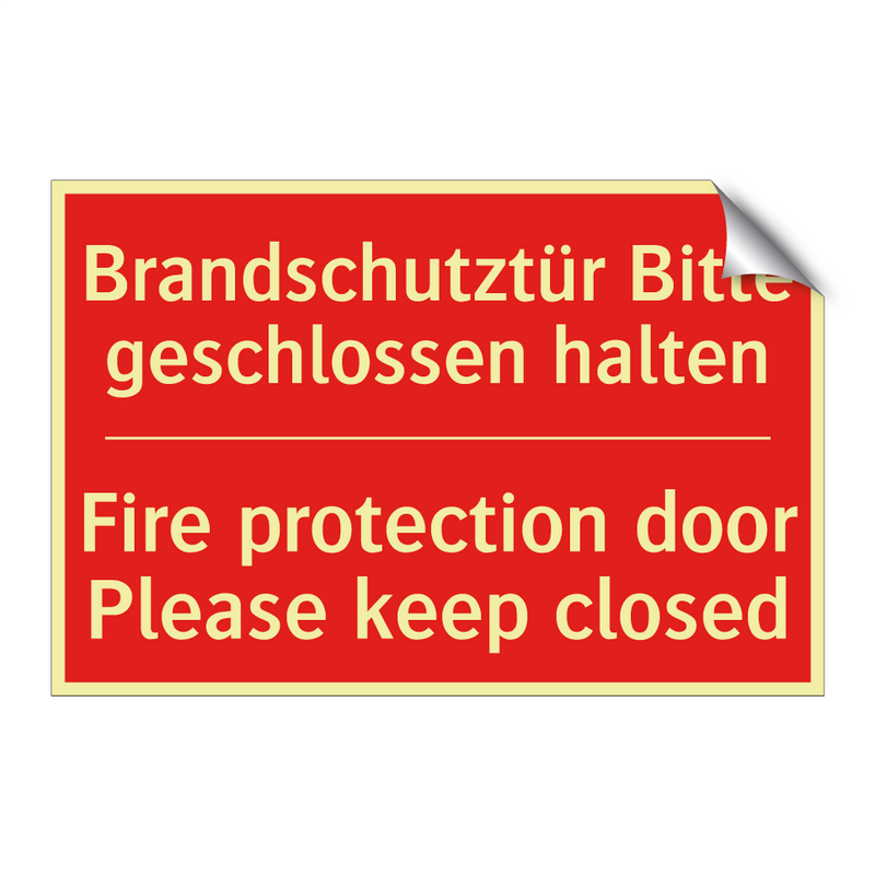 Brandschutztür Bitte geschlossen /.../ - Fire protection door Please keep /.../