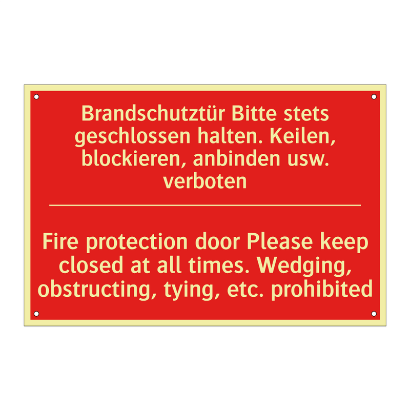 Brandschutztür Bitte stets geschlossen /.../ - Fire protection door Please keep /.../