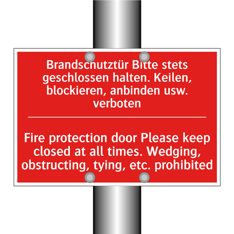 Brandschutztür Bitte stets geschlossen /.../ - Fire protection door Please keep /.../