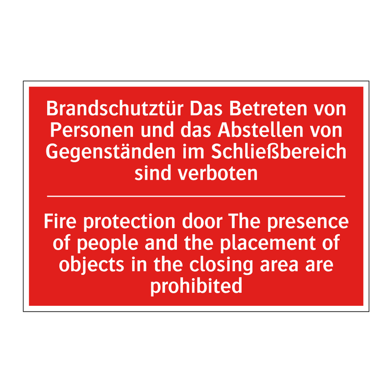 Brandschutztür Das Betreten von /.../ - Fire protection door The presence /.../