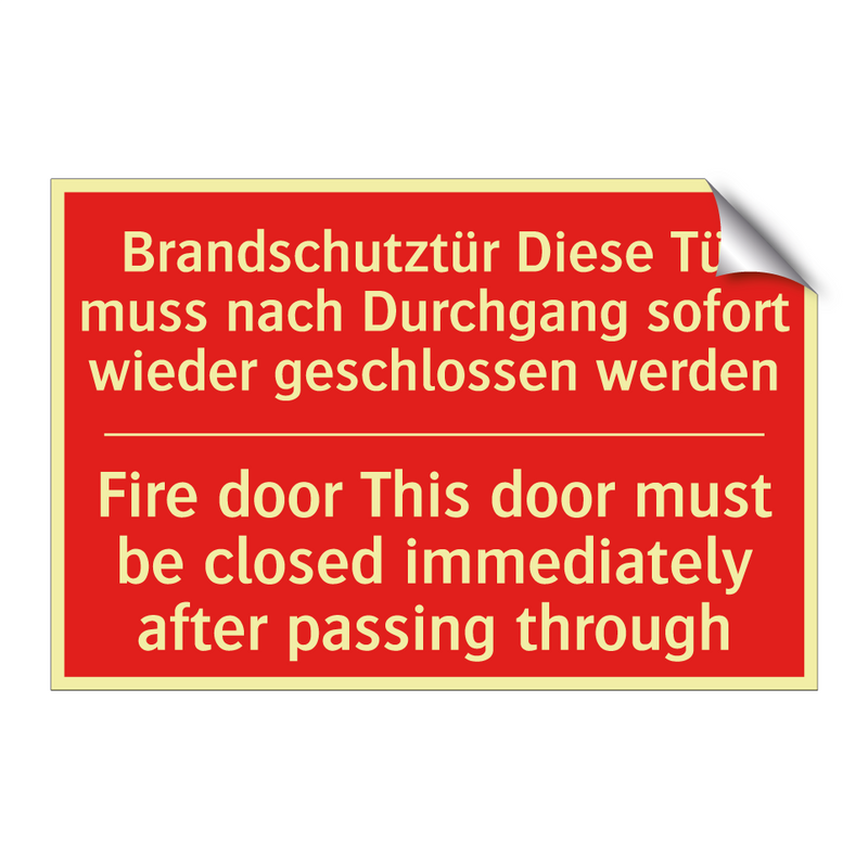 Brandschutztür Diese Tür muss /.../ - Fire door This door must be closed /.../