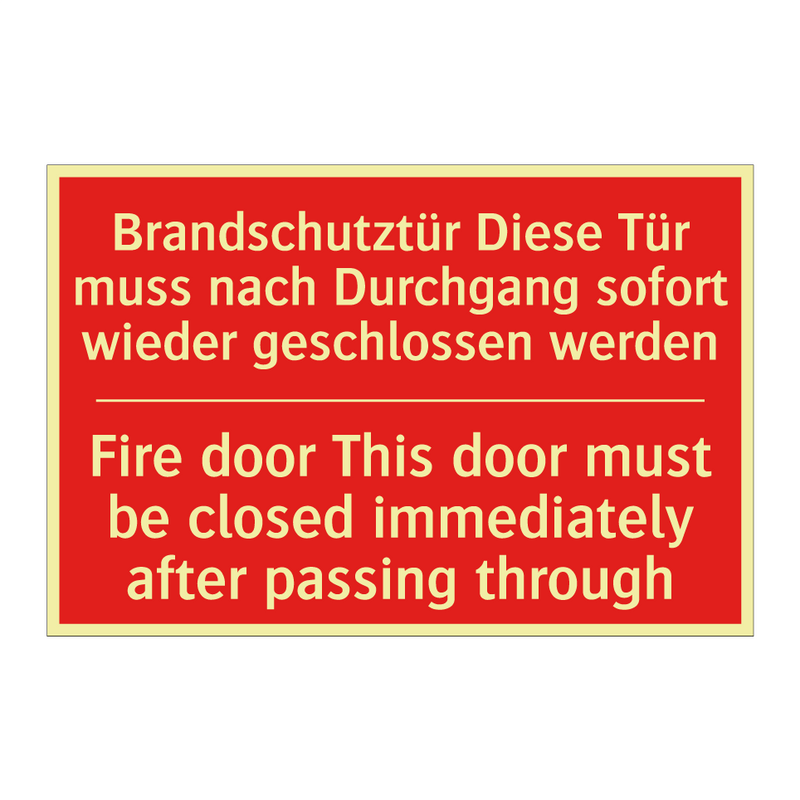 Brandschutztür Diese Tür muss /.../ - Fire door This door must be closed /.../