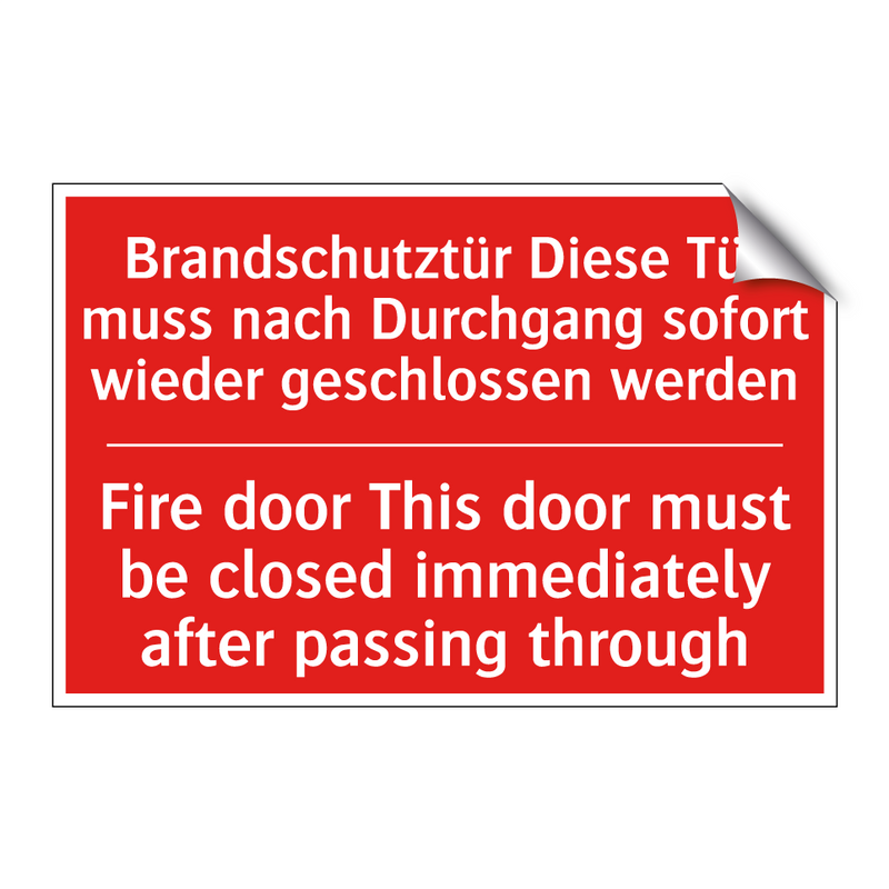 Brandschutztür Diese Tür muss /.../ - Fire door This door must be closed /.../