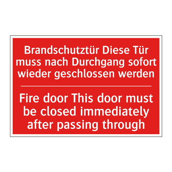 Brandschutztür Diese Tür muss /.../ - Fire door This door must be closed /.../