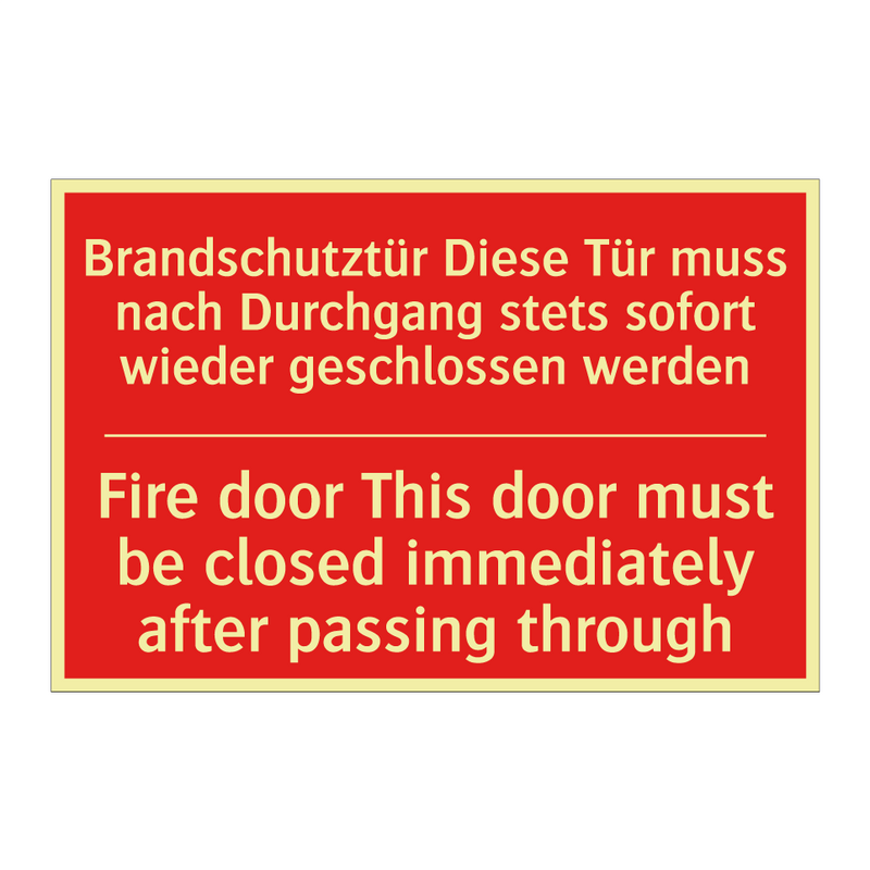 Brandschutztür Diese Tür muss /.../ - Fire door This door must be closed /.../