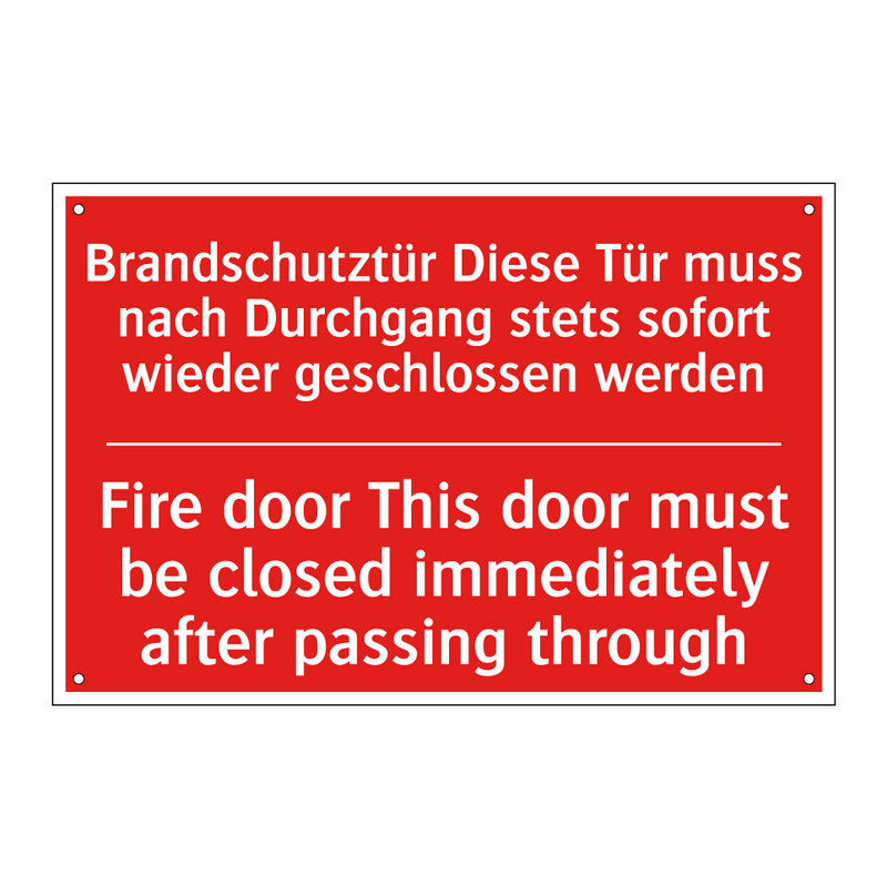 Brandschutztür Diese Tür muss /.../ - Fire door This door must be closed /.../