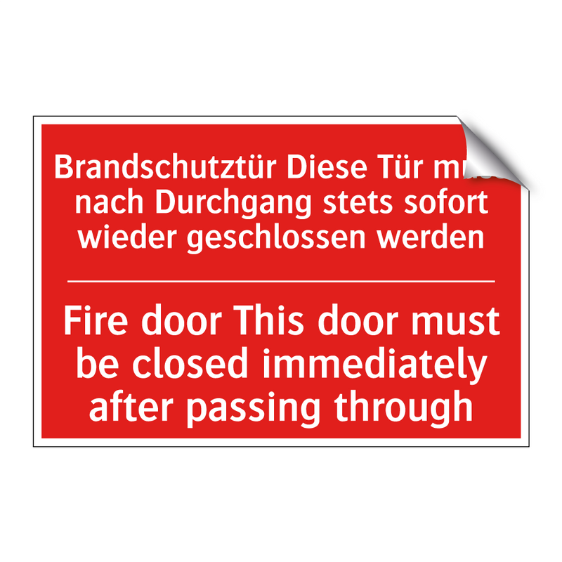 Brandschutztür Diese Tür muss /.../ - Fire door This door must be closed /.../