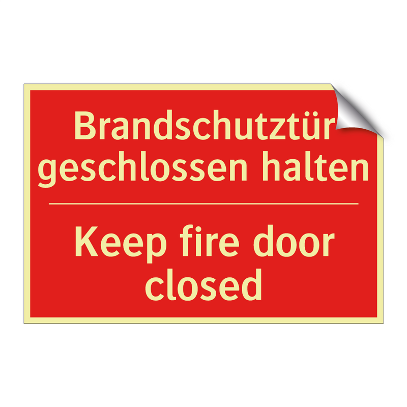 Brandschutztür geschlossen halten/.../ - Keep fire door closed