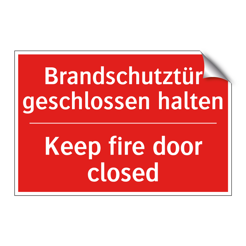 Brandschutztür geschlossen halten/.../ - Keep fire door closed