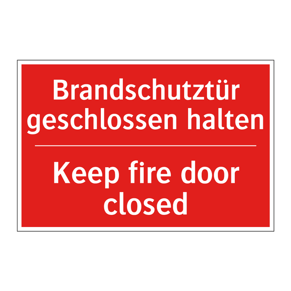 Brandschutztür geschlossen halten/.../ - Keep fire door closed