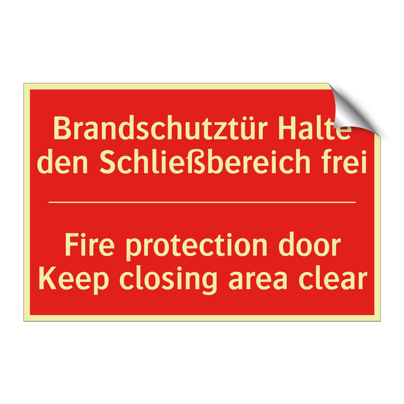 Brandschutztür Halte den Schließbereich /.../ - Fire protection door Keep closing /.../