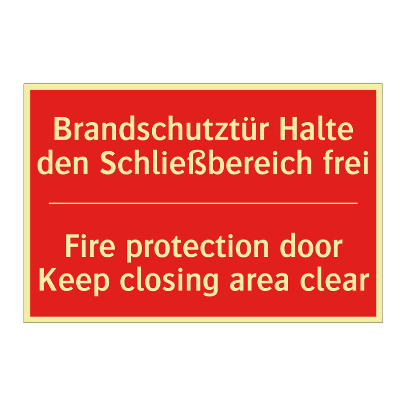 Brandschutztür Halte den Schließbereich /.../ - Fire protection door Keep closing /.../