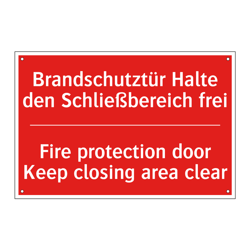 Brandschutztür Halte den Schließbereich /.../ - Fire protection door Keep closing /.../