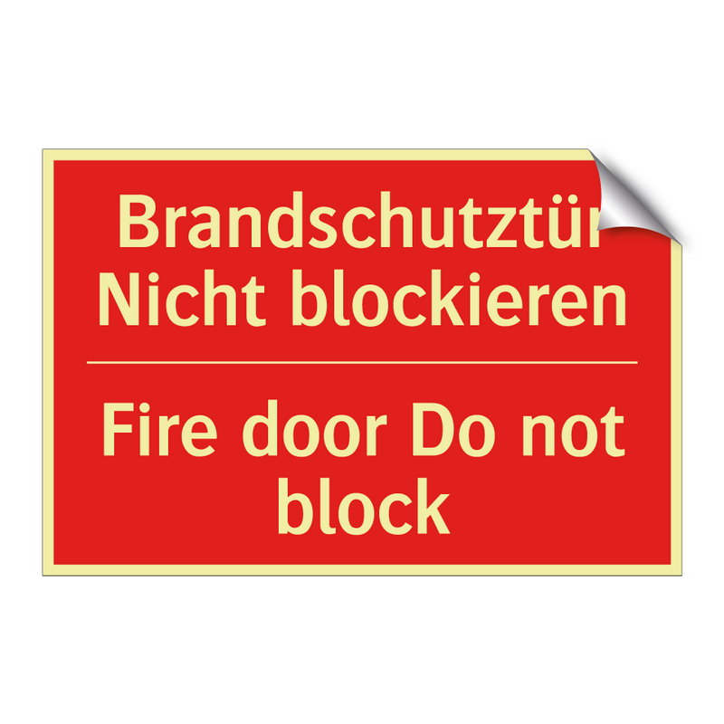 Brandschutztür Nicht blockieren/.../ - Fire door Do not block