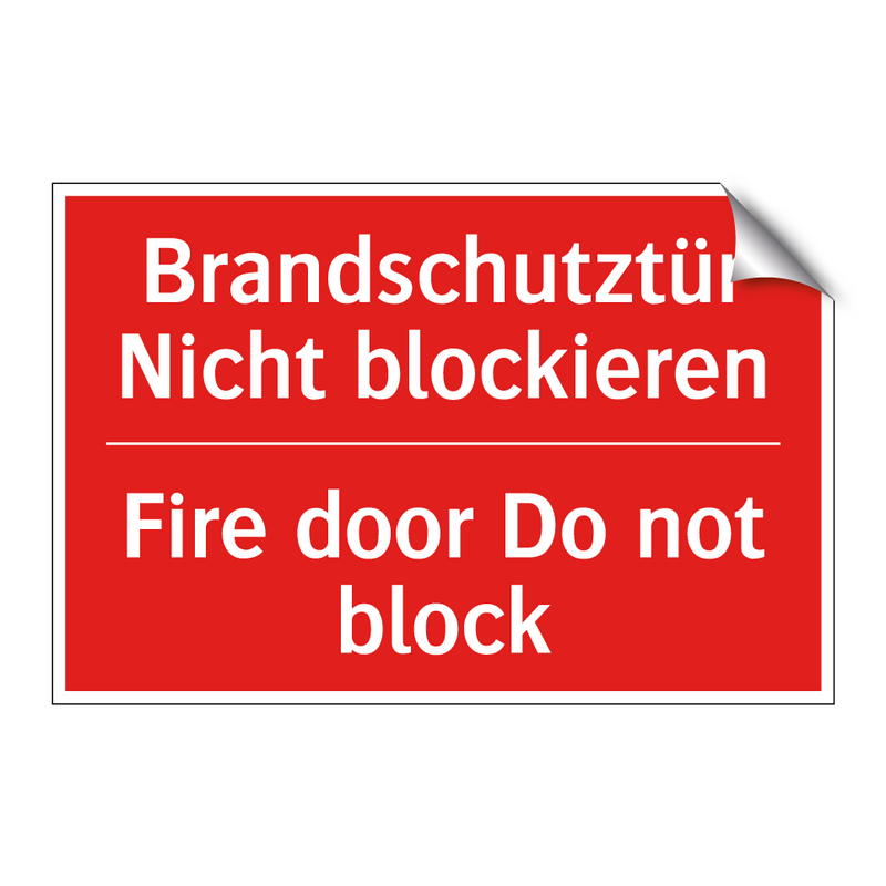 Brandschutztür Nicht blockieren/.../ - Fire door Do not block