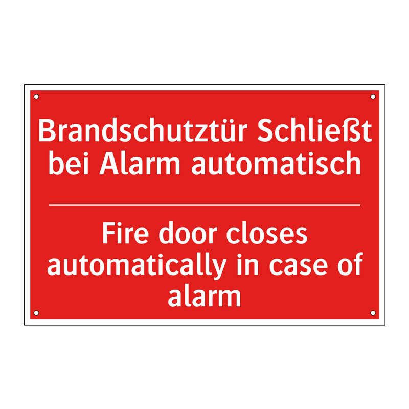 Brandschutztür Schließt bei Alarm /.../ - Fire door closes automatically /.../