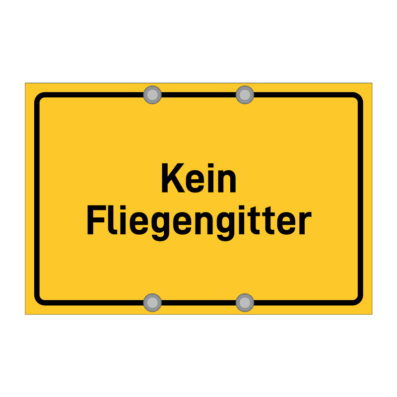 Kein Fliegengitter