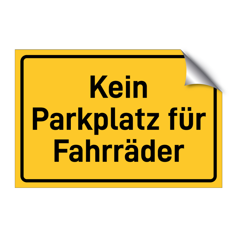 Kein Parkplatz für Fahrräder & Kein Parkplatz für Fahrräder & Kein Parkplatz für Fahrräder