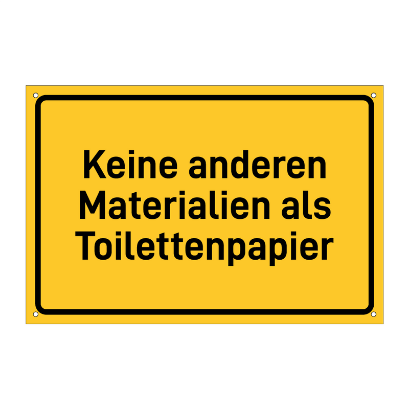 Keine anderen Materialien als Toilettenpapier