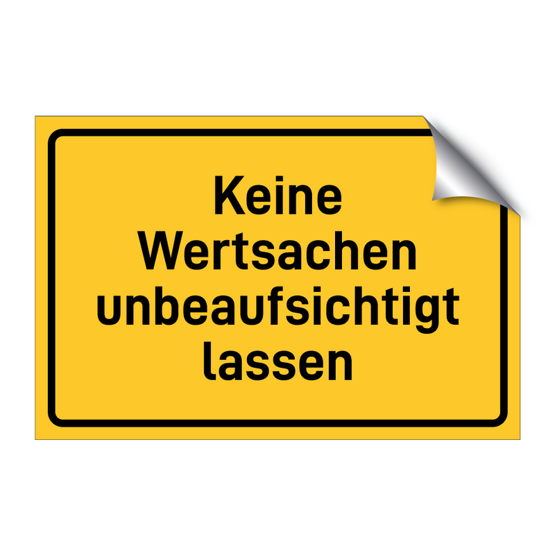 Keine Wertsachen unbeaufsichtigt lassen & Keine Wertsachen unbeaufsichtigt lassen