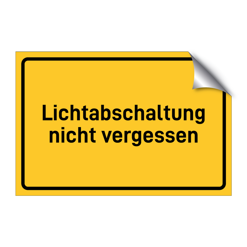 Lichtabschaltung nicht vergessen & Lichtabschaltung nicht vergessen