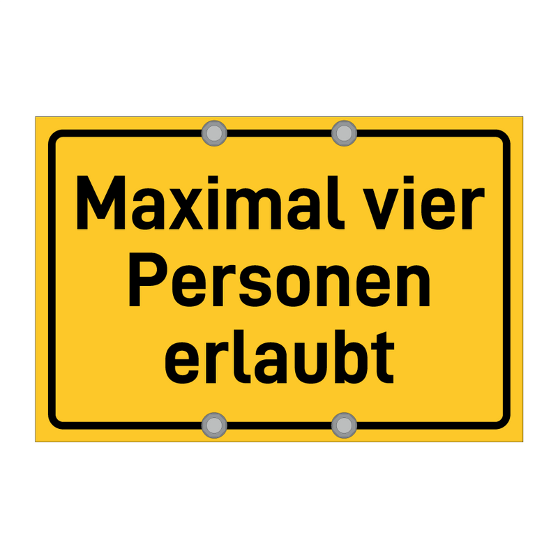 Maximal vier Personen erlaubt