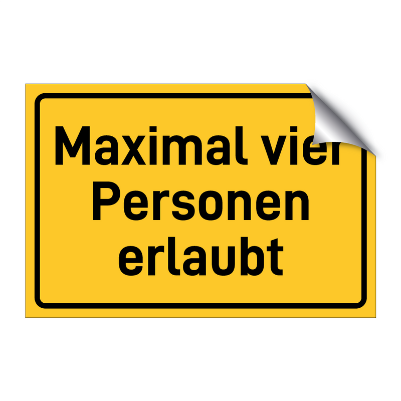 Maximal vier Personen erlaubt