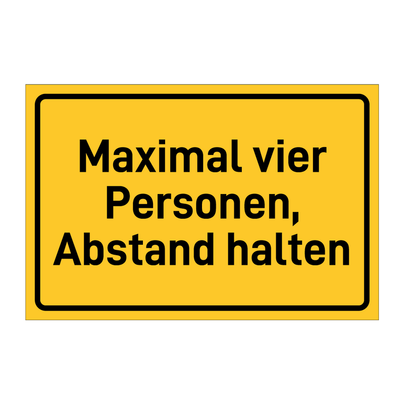 Maximal vier Personen, Abstand halten