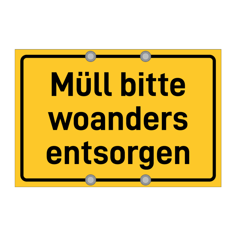 Müll bitte woanders entsorgen