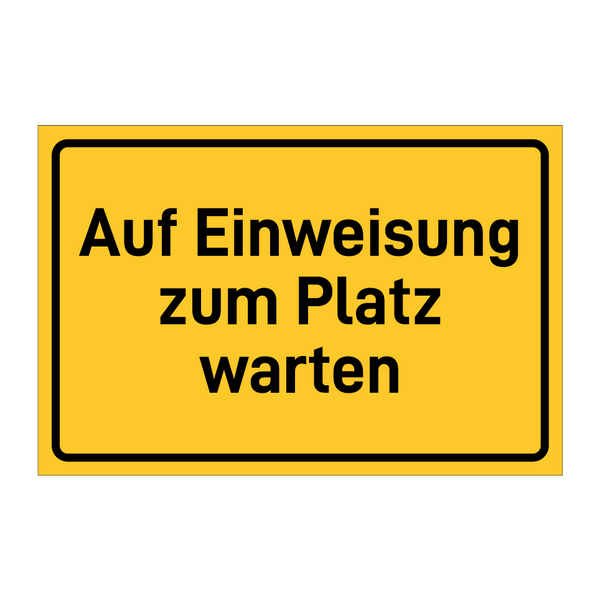 Auf Einweisung zum Platz warten & Auf Einweisung zum Platz warten & Auf Einweisung zum Platz warten