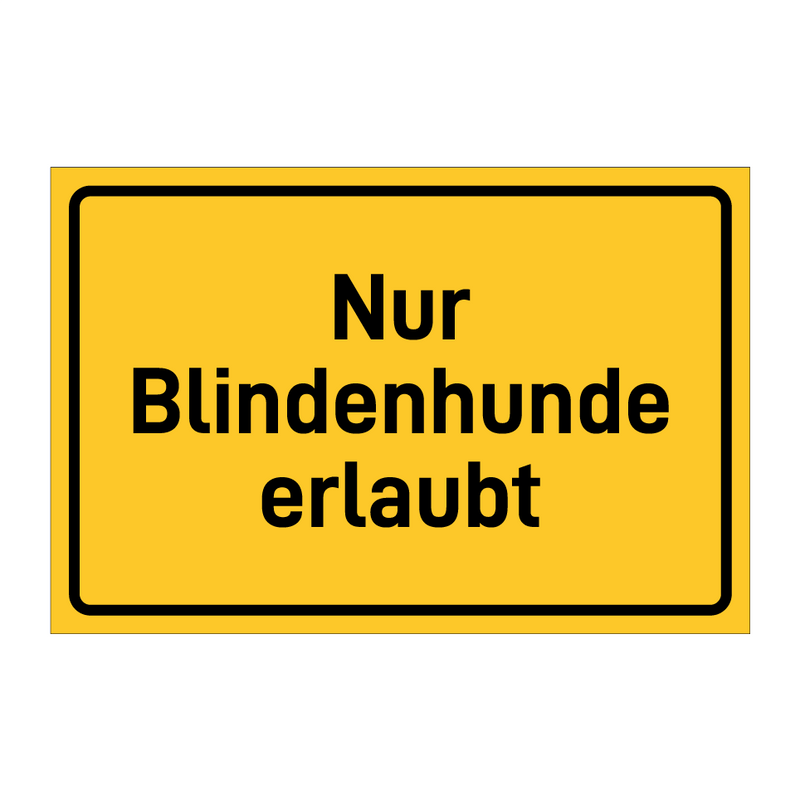 Nur Blindenhunde erlaubt