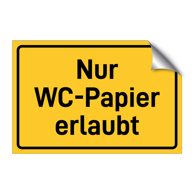 Nur WC-Papier erlaubt