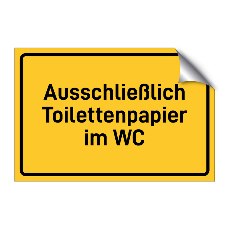 Ausschließlich Toilettenpapier im WC & Ausschließlich Toilettenpapier im WC