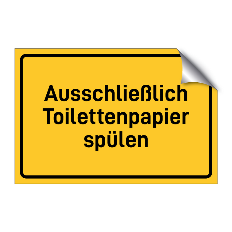 Ausschließlich Toilettenpapier spülen & Ausschließlich Toilettenpapier spülen