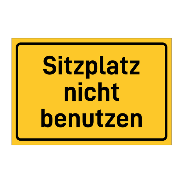 Sitzplatz nicht benutzen