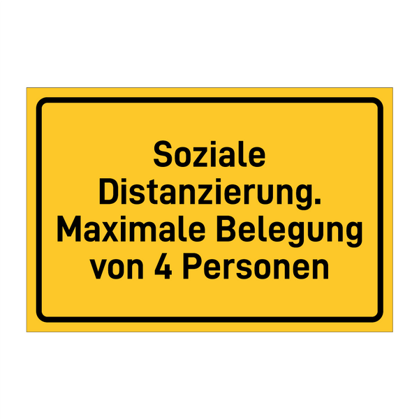 Soziale Distanzierung. Maximale Belegung von 4 Personen