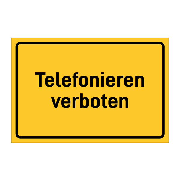 Telefonieren verboten