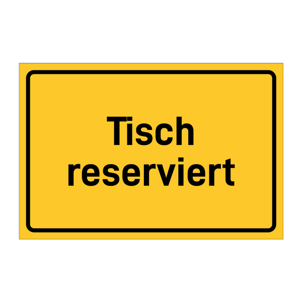 Tisch reserviert