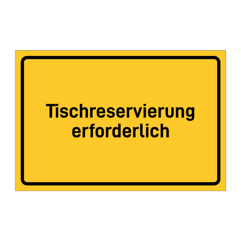 Tischreservierung erforderlich