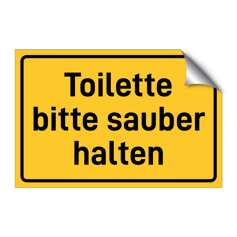 Toilette bitte sauber halten