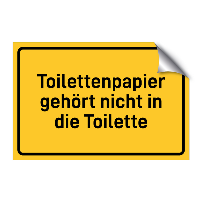 Toilettenpapier gehört nicht in die Toilette